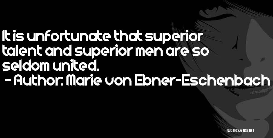 Marie Von Ebner-Eschenbach Quotes 2043075