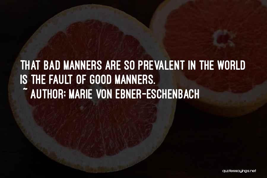 Marie Von Ebner-Eschenbach Quotes 2068419