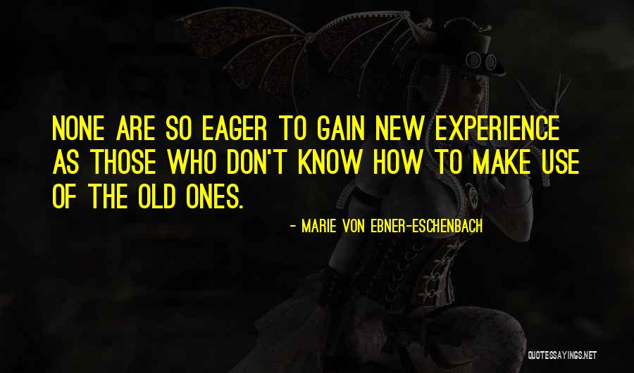 Marie Von Ebner-Eschenbach Quotes 290828