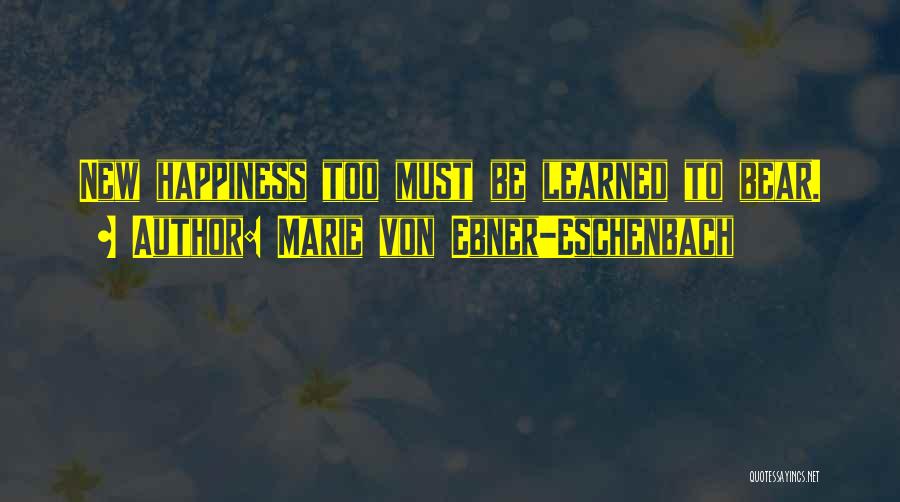 Marie Von Ebner-Eschenbach Quotes 440918