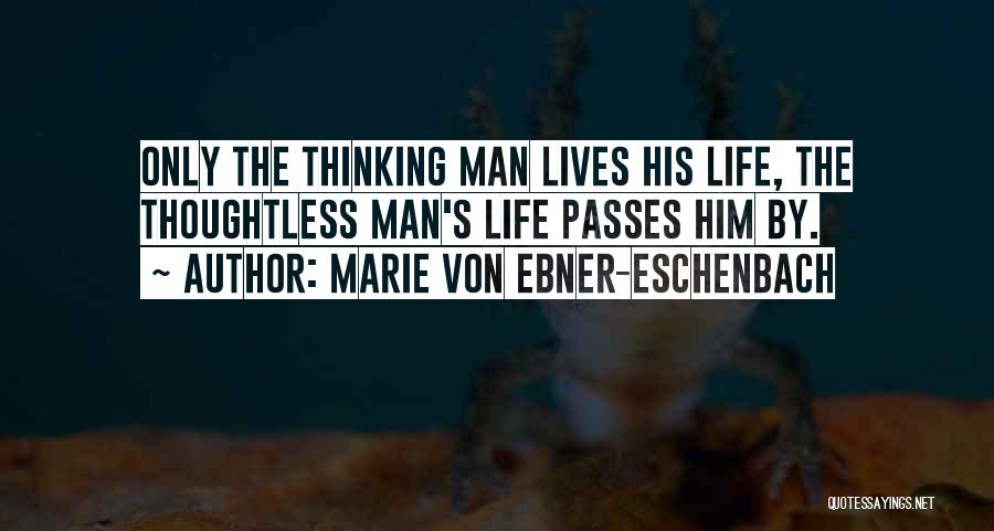 Marie Von Ebner-Eschenbach Quotes 729865