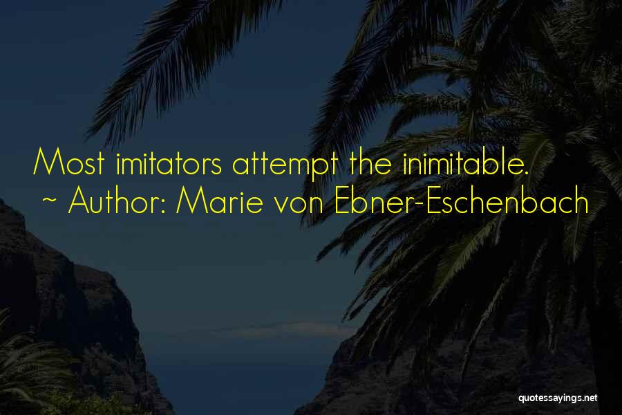 Marie Von Ebner-Eschenbach Quotes 856636