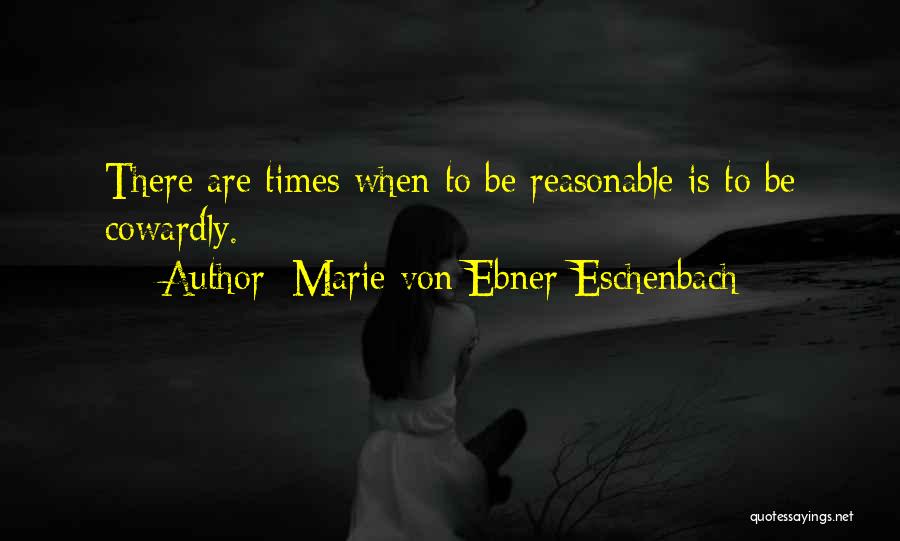 Marie Von Ebner-Eschenbach Quotes 857078