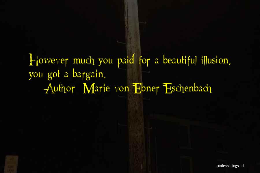 Marie Von Ebner-Eschenbach Quotes 860422