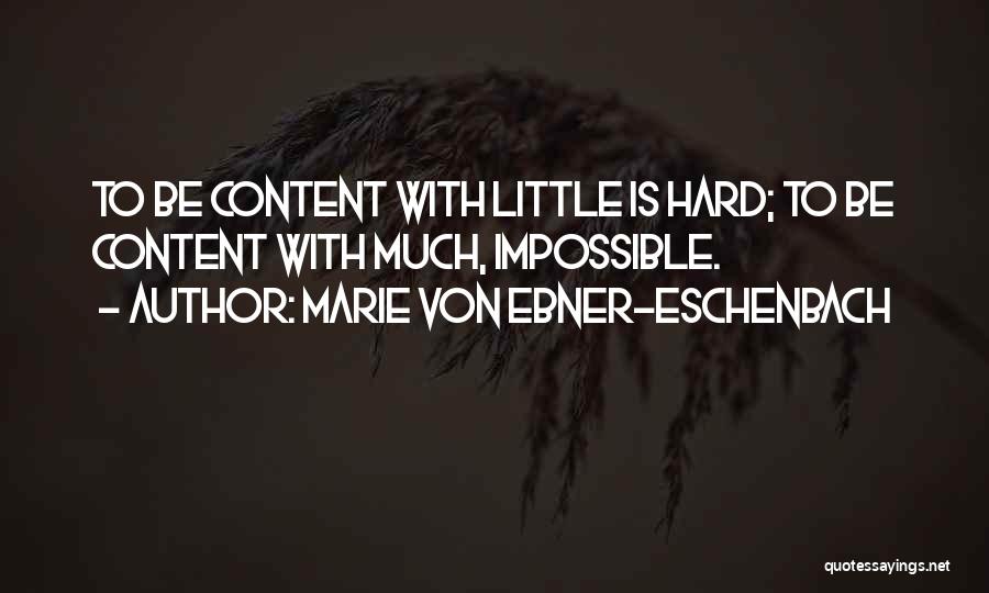 Marie Von Ebner-Eschenbach Quotes 89973