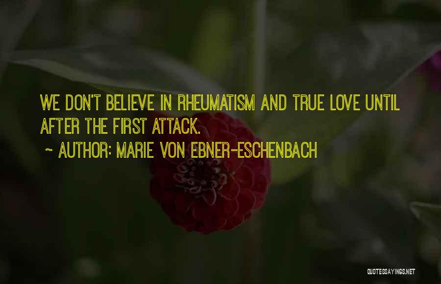 Marie Von Ebner-Eschenbach Quotes 900932