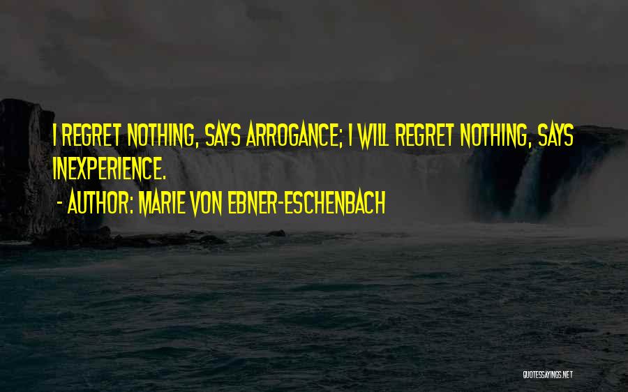 Marie Von Ebner-Eschenbach Quotes 914662