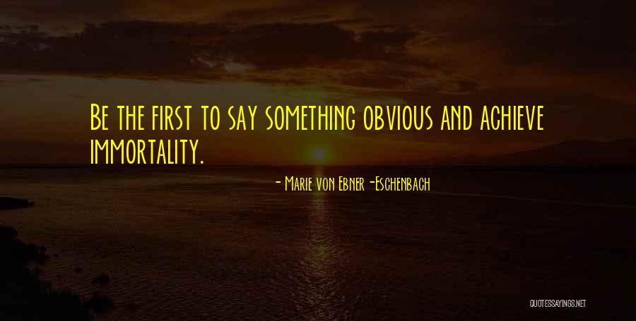 Marie Von Eschenbach Quotes By Marie Von Ebner-Eschenbach Marie Von Eschenbach Quotes By Marie Von Ebner-Eschenbach