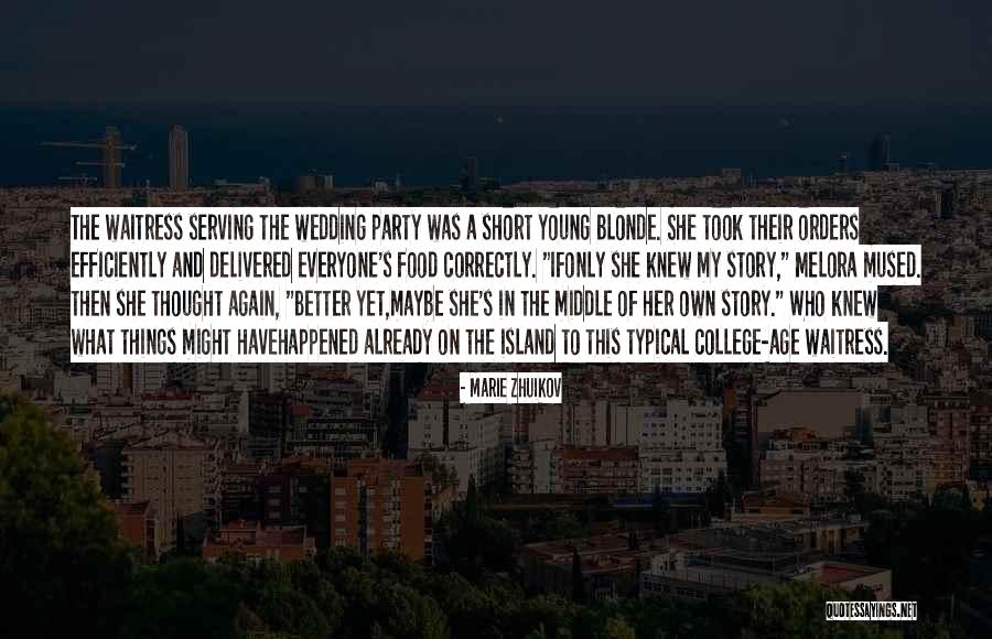 Marie Zhuikov Quotes 275976 Marie Zhuikov Quotes 275976