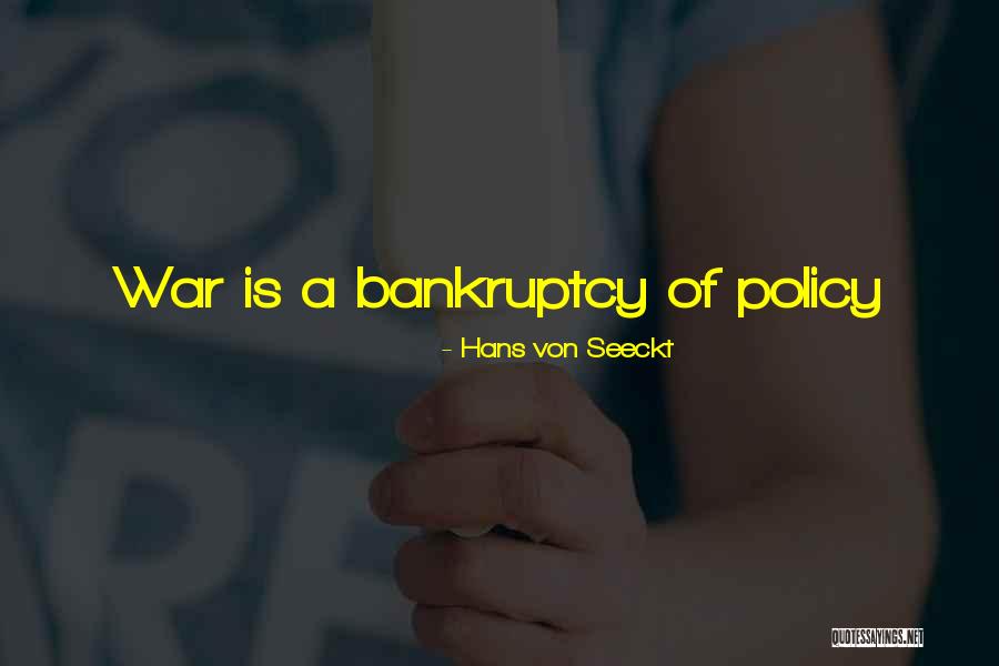 Mariehamn Quotes By Hans Von Seeckt Mariehamn Quotes By Hans Von Seeckt