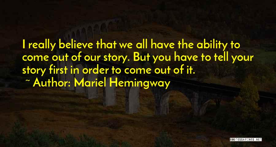 Mariel Hemingway Quotes 1542385