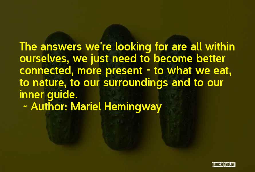 Mariel Hemingway Quotes 2010201