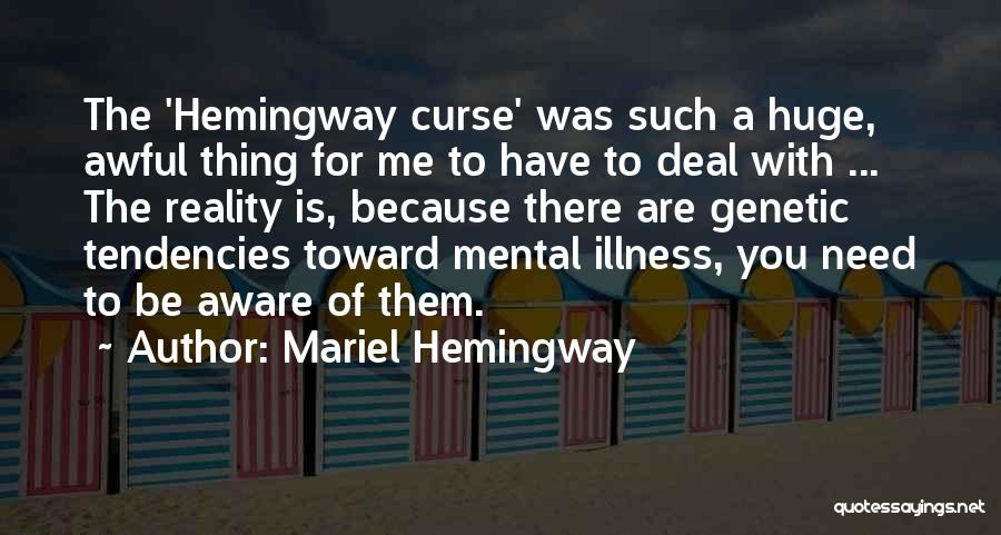 Mariel Hemingway Quotes 561186