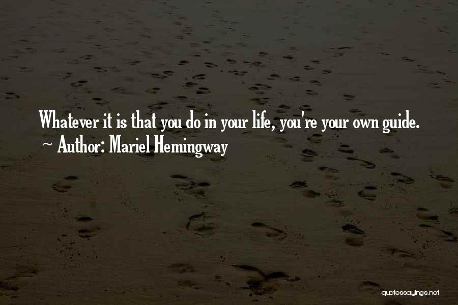 Mariel Hemingway Quotes 709228