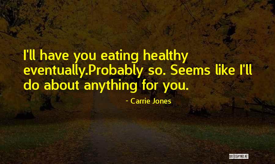 Marielle Jaffe Quotes By Carrie Jones Marielle Jaffe Quotes By Carrie Jones