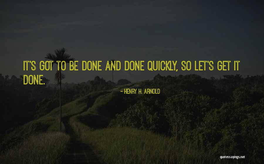 Marielle Jaffe Quotes By Henry H. Arnold Marielle Jaffe Quotes By Henry H. Arnold