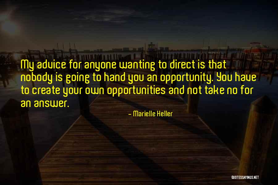 Marielle Quotes By Marielle Heller Marielle Quotes By Marielle Heller
