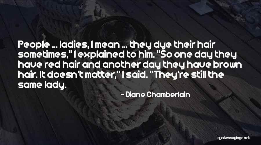 Mariellen Quotes By Diane Chamberlain Mariellen Quotes By Diane Chamberlain