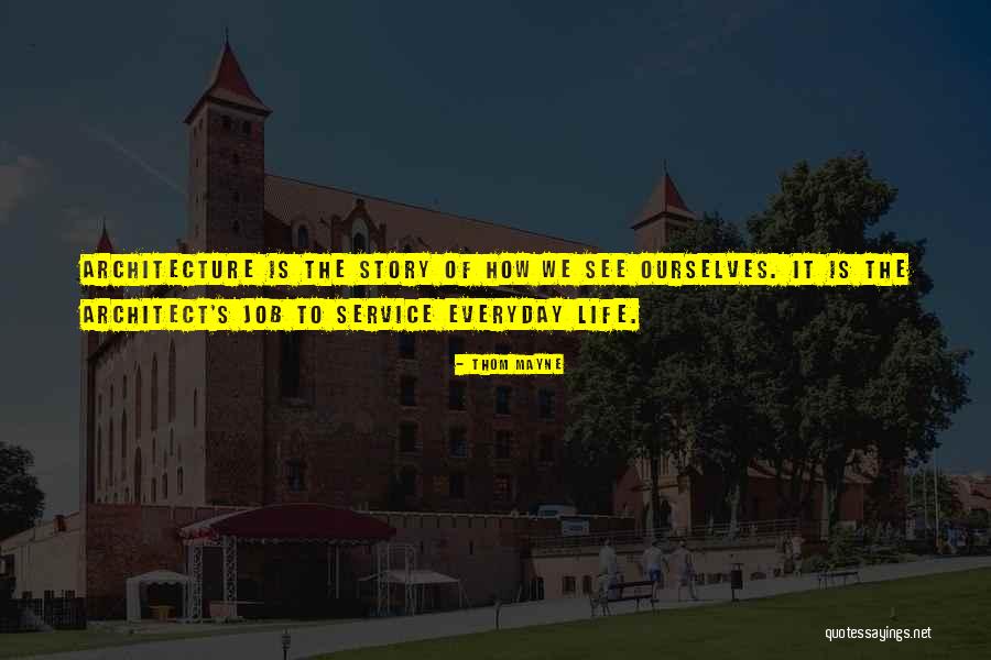 Mariellen Quotes By Thom Mayne Mariellen Quotes By Thom Mayne