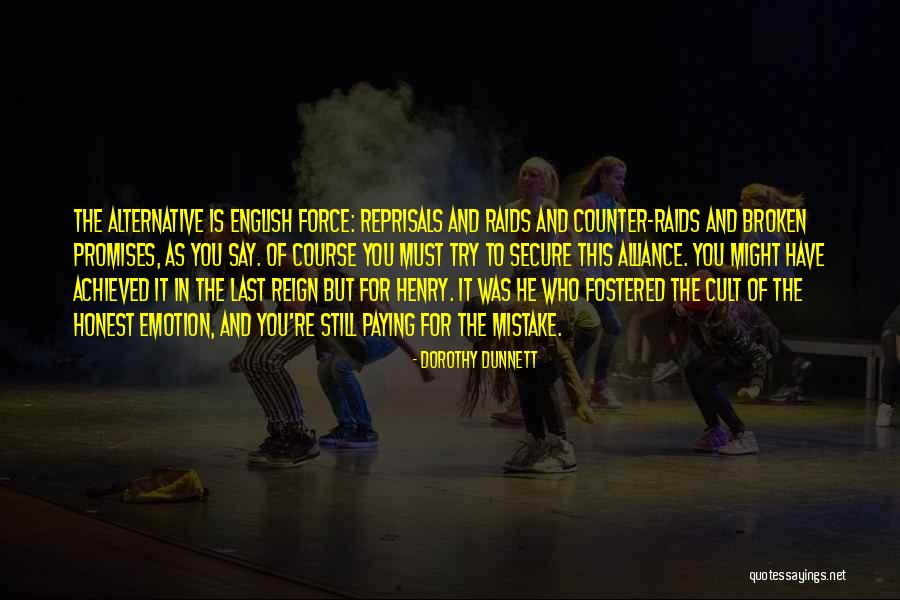 Marielys Montero Quotes By Dorothy Dunnett Marielys Montero Quotes By Dorothy Dunnett