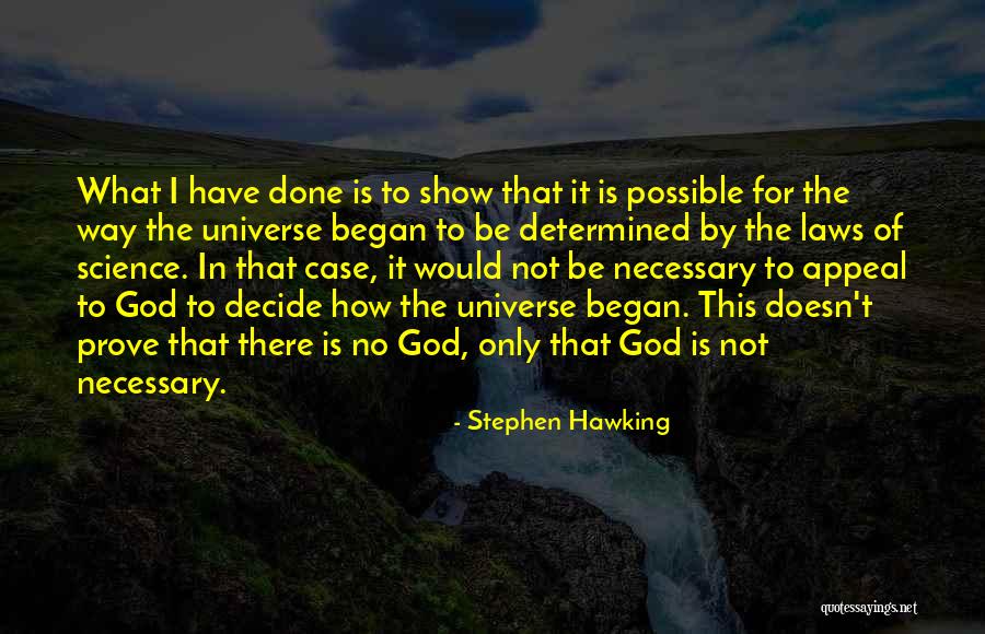 Marielys Montero Quotes By Stephen Hawking Marielys Montero Quotes By Stephen Hawking