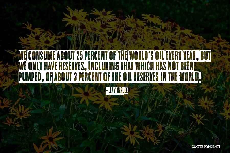 Marietjie Nieder Heitmann Quotes By Jay Inslee Marietjie Nieder Heitmann Quotes By Jay Inslee