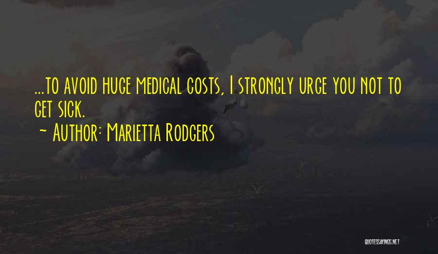 Marietta Rodgers Quotes 730259