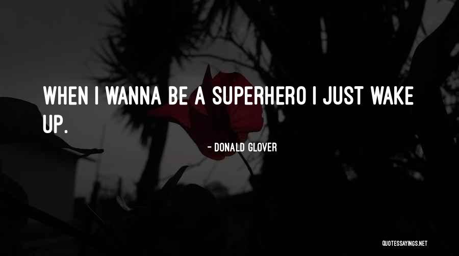 Marifah Quotes By Donald Glover Marifah Quotes By Donald Glover