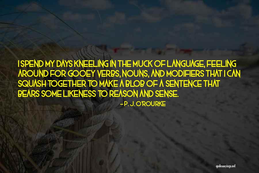 Mariflor Malbec Quotes By P. J. O'Rourke Mariflor Malbec Quotes By P. J. O'Rourke