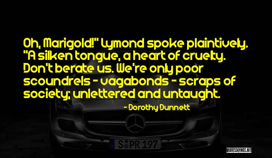 Marigold Quotes By Dorothy Dunnett Marigold Quotes By Dorothy Dunnett