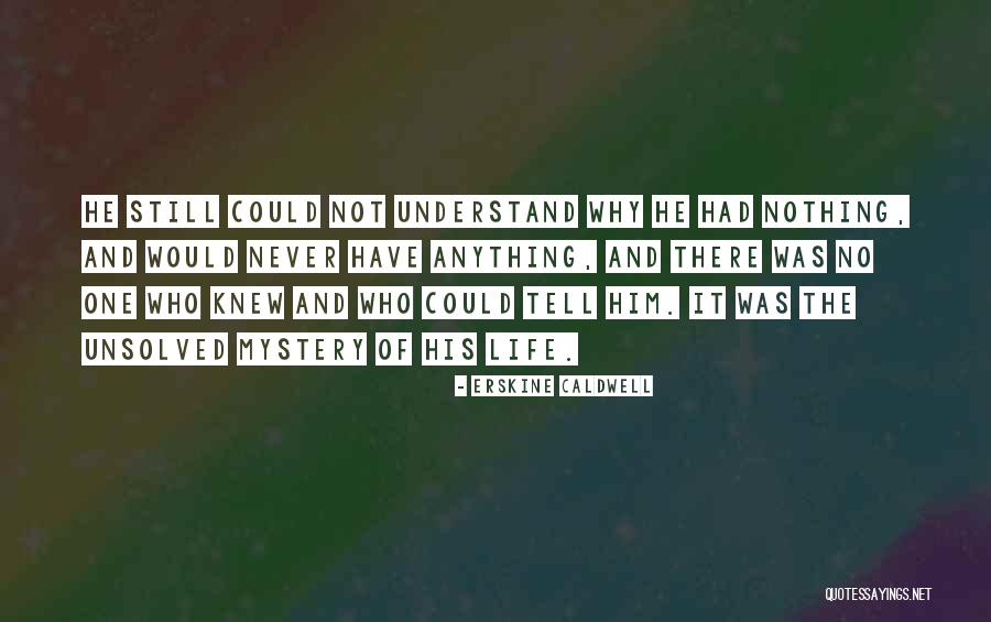 Marigrace Boothman Quotes By Erskine Caldwell Marigrace Boothman Quotes By Erskine Caldwell