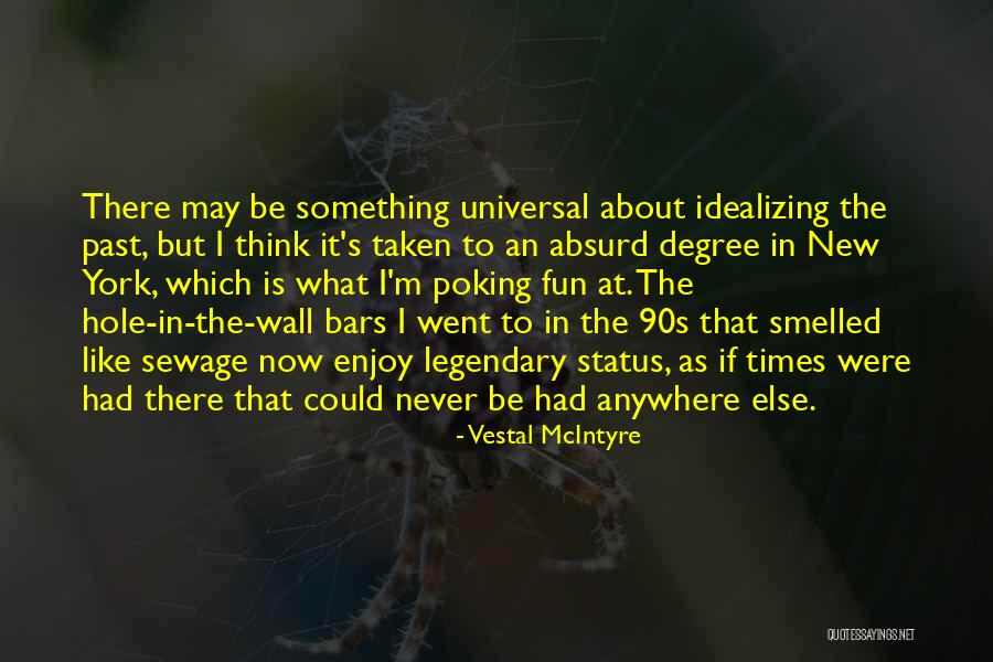 Marijane Staniec Quotes By Vestal McIntyre Marijane Staniec Quotes By Vestal McIntyre