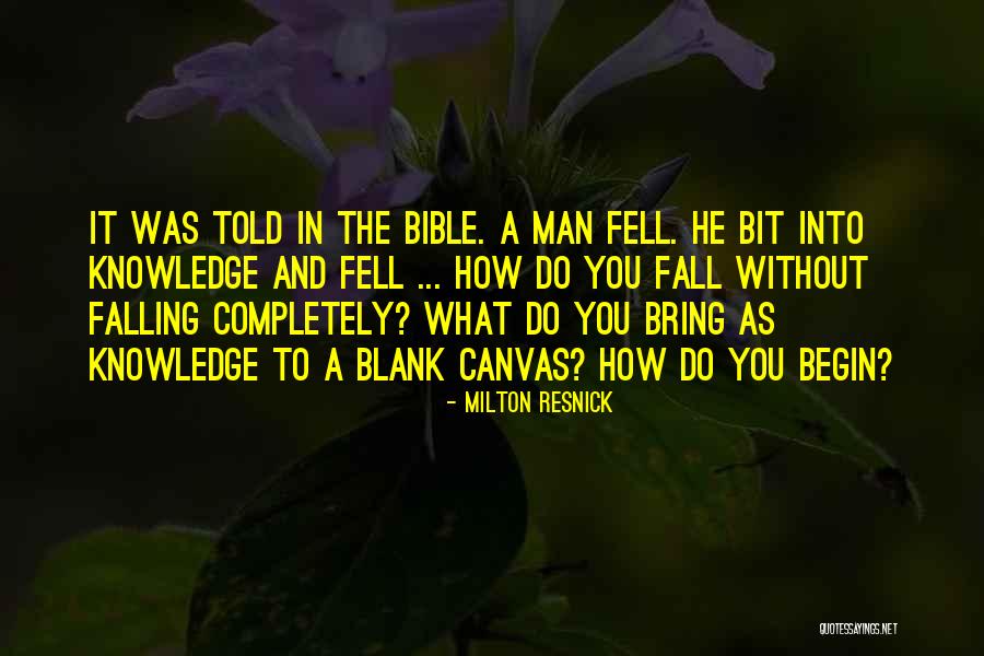 Marijas Iela Quotes By Milton Resnick Marijas Iela Quotes By Milton Resnick