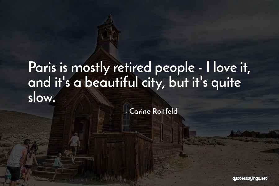 Marijose Sanchez Quotes By Carine Roitfeld Marijose Sanchez Quotes By Carine Roitfeld
