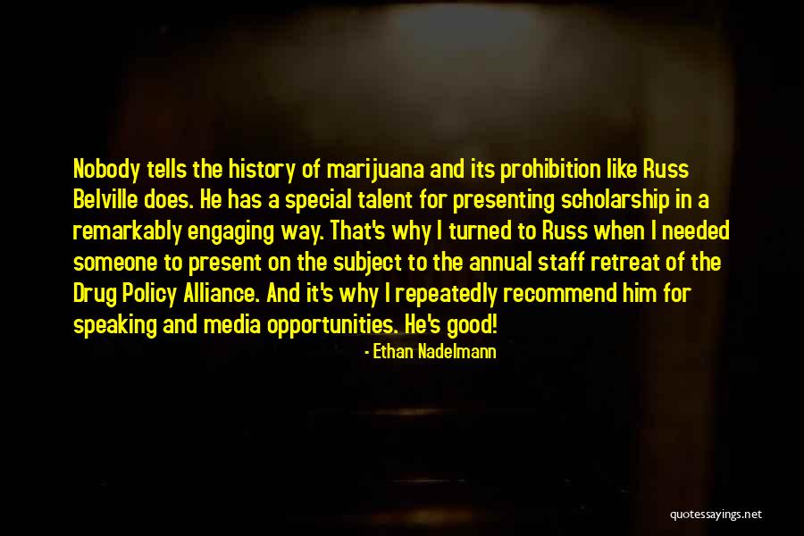 Marijuana Prohibition Quotes By Ethan Nadelmann Marijuana Prohibition Quotes By Ethan Nadelmann
