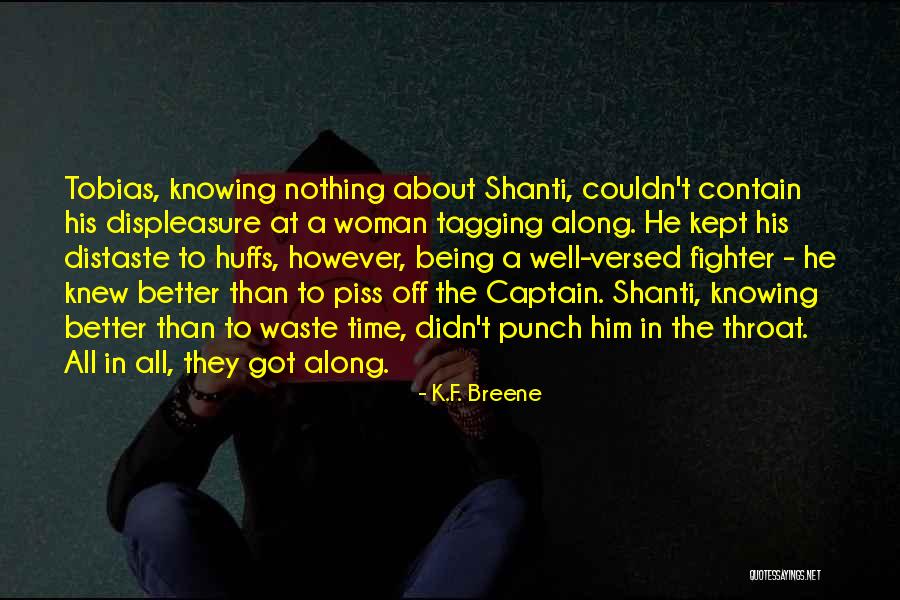 Marijuanas Mellow Quotes By K.F. Breene Marijuanas Mellow Quotes By K.F. Breene