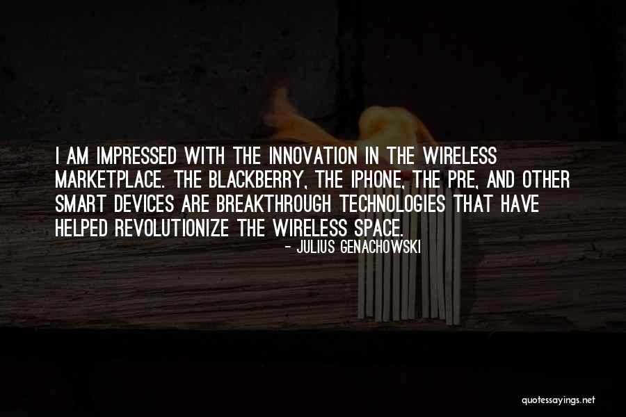 Marijuanas Quotes By Julius Genachowski Marijuanas Quotes By Julius Genachowski