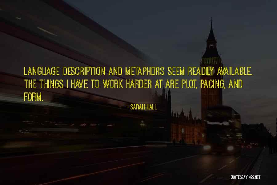 Marikit Song Quotes By Sarah Hall Marikit Song Quotes By Sarah Hall