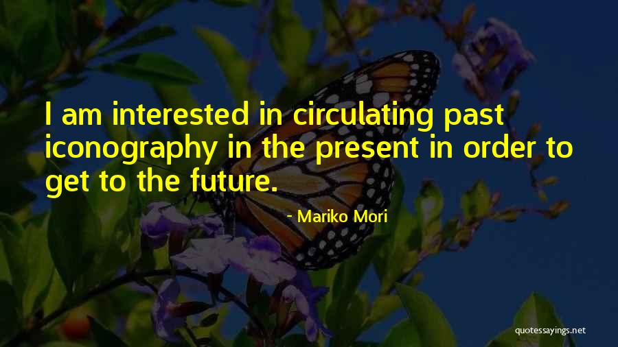 Mariko Quotes By Mariko Mori Mariko Quotes By Mariko Mori