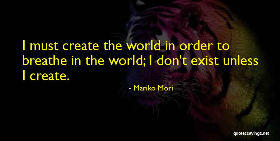 Mariko Quotes By Mariko Mori Mariko Quotes By Mariko Mori