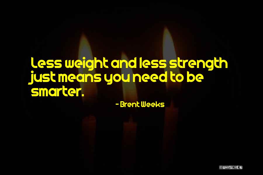 Marillac House Quotes By Brent Weeks Marillac House Quotes By Brent Weeks
