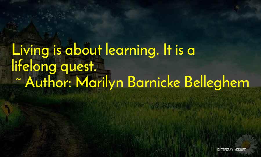 Marilyn Barnicke Belleghem Quotes 551009