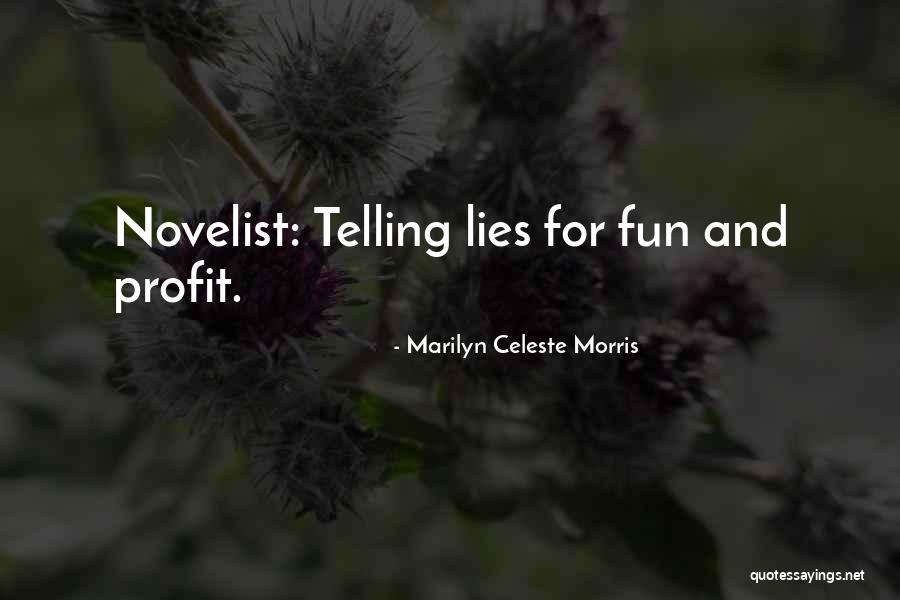 Marilyn Celeste Morris Quotes 1122241