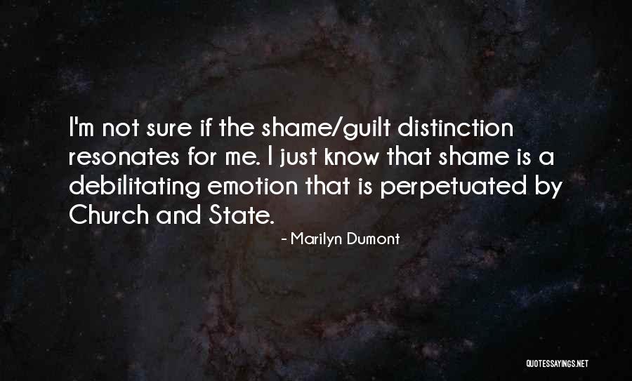 Marilyn Dumont Quotes 2207375