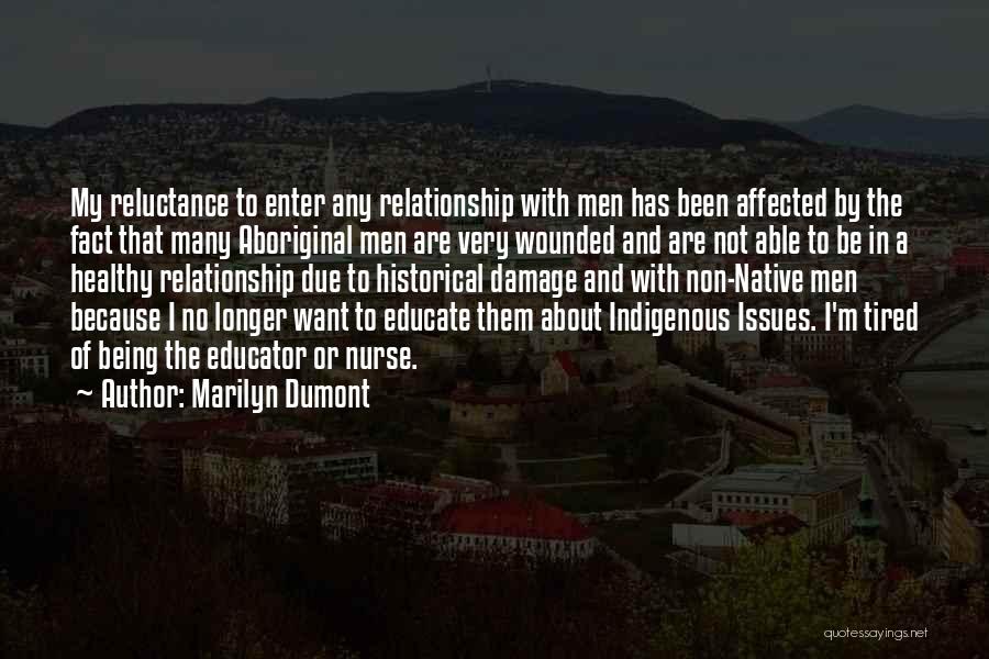 Marilyn Dumont Quotes 464935