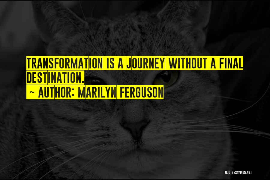 Marilyn Ferguson Quotes 1343951