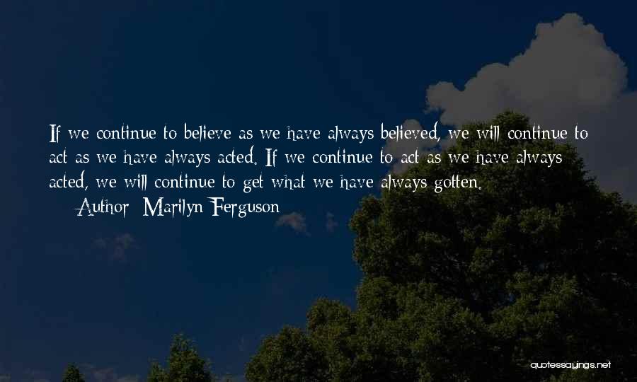 Marilyn Ferguson Quotes 2008776