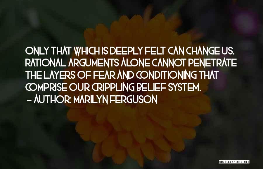 Marilyn Ferguson Quotes 411082