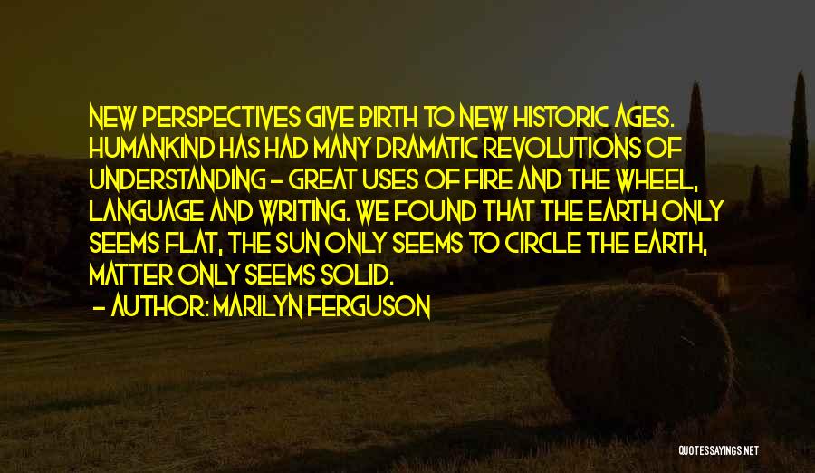 Marilyn Ferguson Quotes 536133