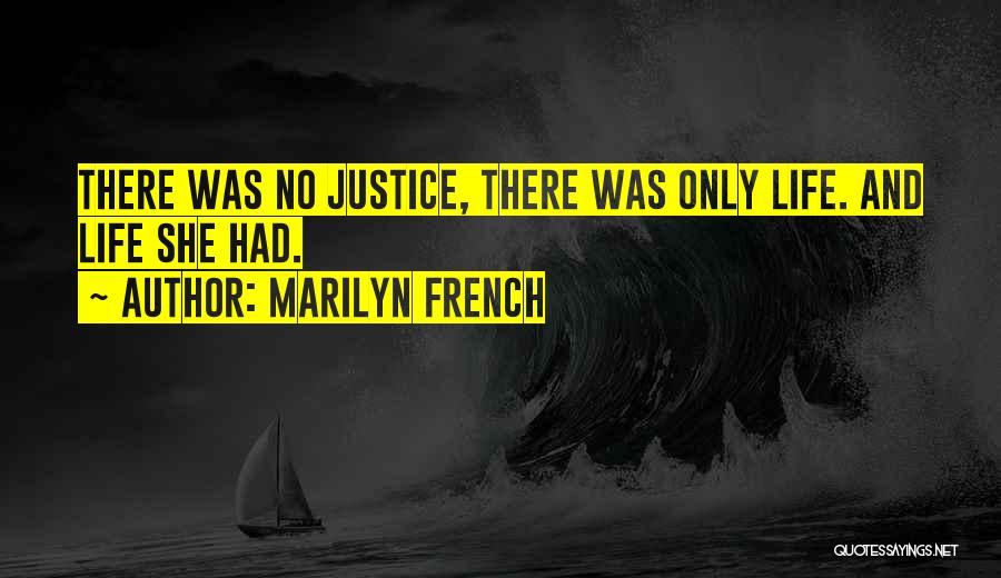 Marilyn French Quotes 1147067